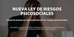 Santa Fe marca un precedente en la prevenci&oacute;n de los riesgos psicosociales en el trabajo