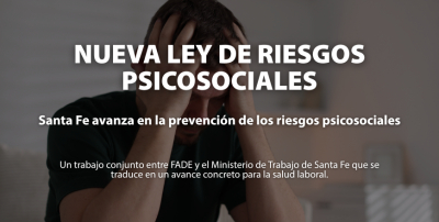 Santa Fe marca un precedente en la prevenci&oacute;n de los riesgos psicosociales en el trabajo