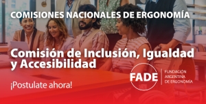 FADE convoca a integrar la Comisi&oacute;n de Inclusi&oacute;n, Igualdad y Accesibilidad